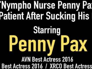 Nympho infirmière penny pax fixes patient 1 heure après suçage son bite!